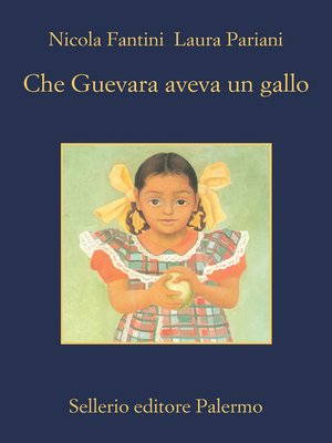 cover image of Che Guevara aveva un gallo
